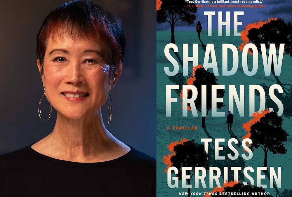 Tess Gerritsen Publishes New Book: The Shadow Friends
